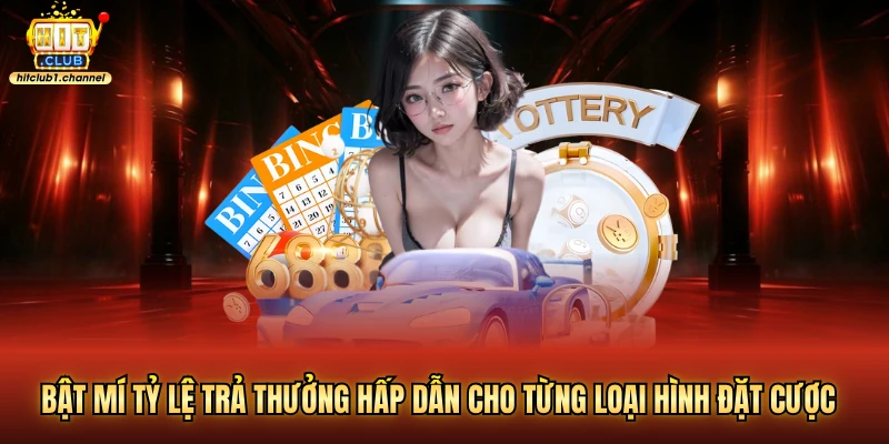 Bật mí tỷ lệ trả thưởng hấp dẫn cho từng loại hình đặt cược