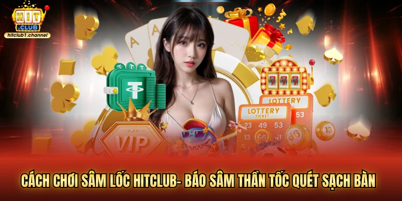 Cách chơi sâm lốc