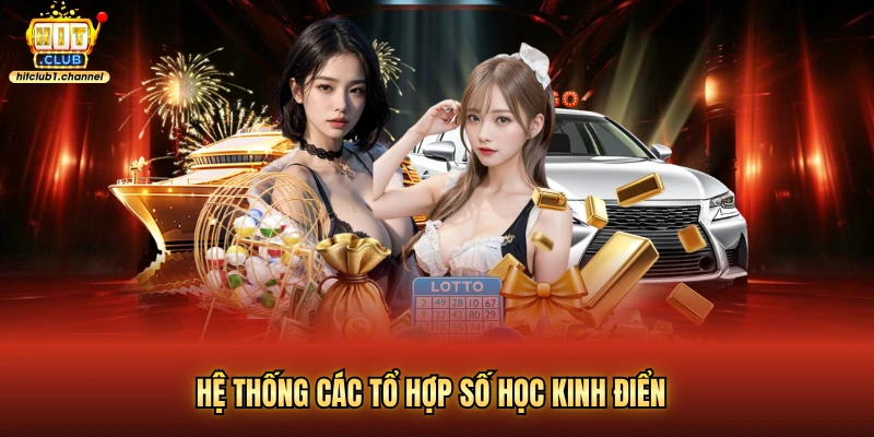 Hệ thống các tổ hợp số học kinh điển