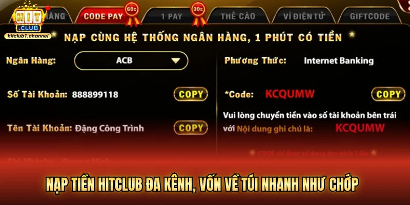 Nạp tiền hitclub đa kênh, vốn về túi nhanh như chớp